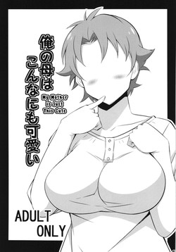 Download Ore no Haha wa Konna Nimo Kawaii! | My Mother's Just This Cute