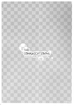 Page 24 of BAD COMMUNICATION? 15