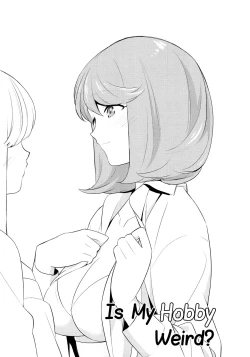 Page 26 of Watashi no Shumi tte Hen desu ka? | Is My Hobby Weird? Ch. 7